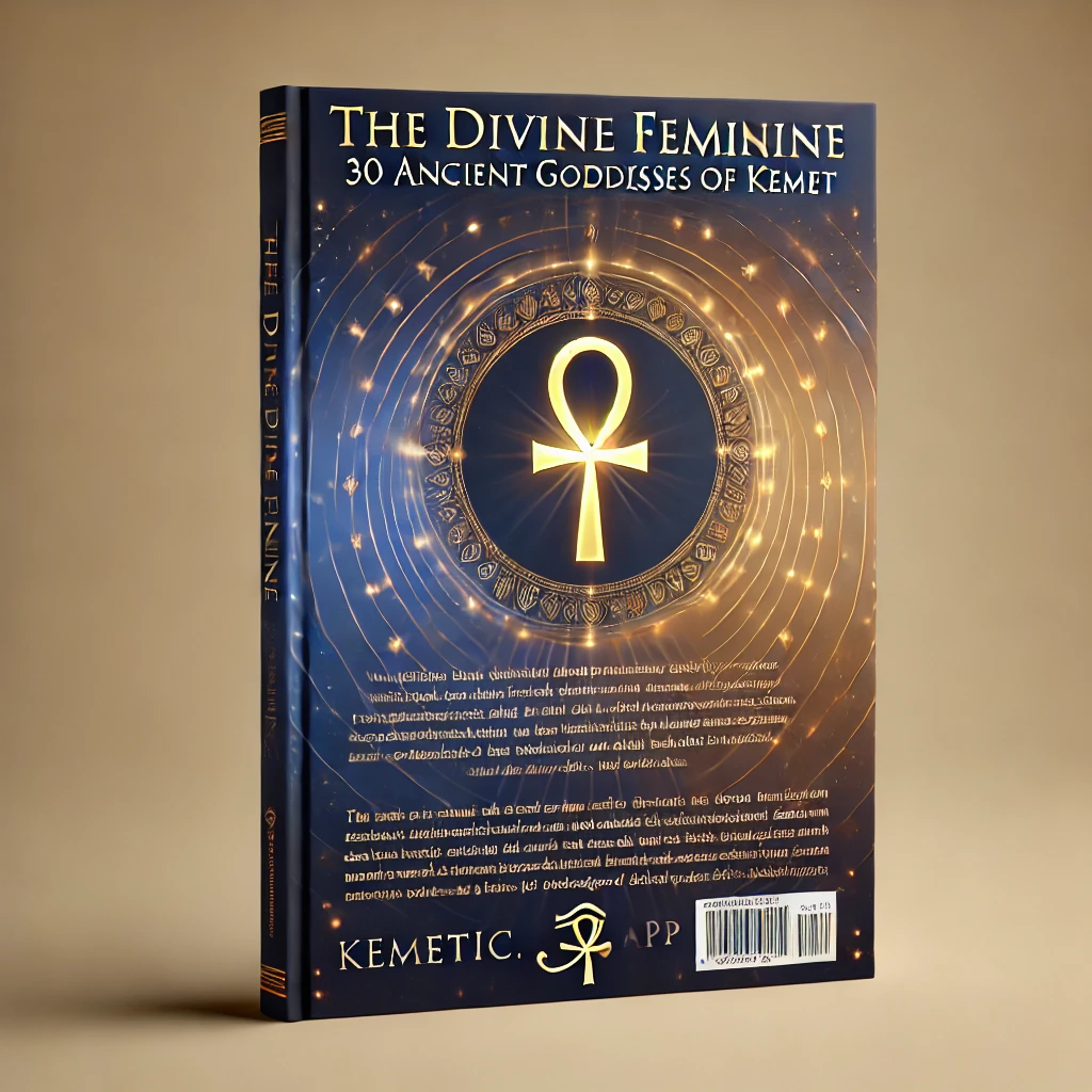 The Divine Feminine: 30 Ancient Goddesses of Kemet ancient Egypt